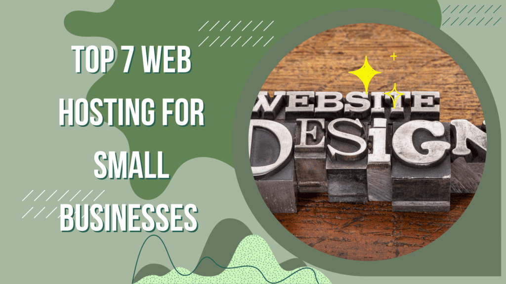 Top 7 Cheap Web Hosting for Small Businesses